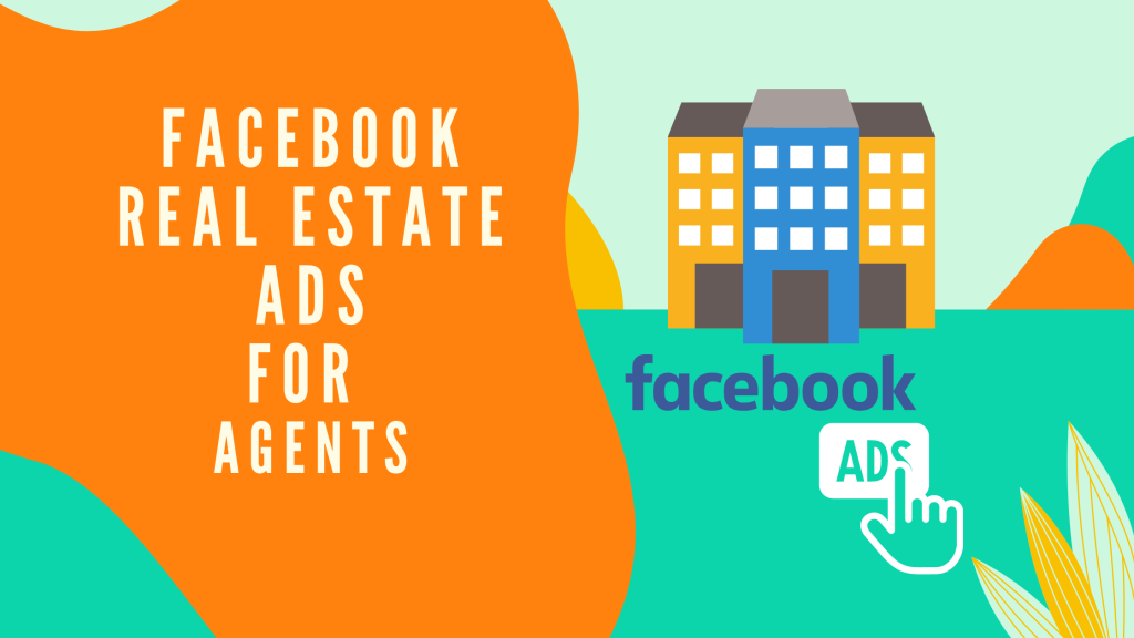 Facebook Ads Strategy for Real Estate